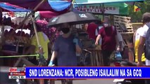 SND Lorenzana: NCR, posibleng isailalim na sa GCQ