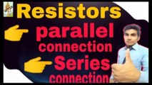 Resistors in series and  parallel combination l Resistance  in series and parallel l cbse class10/12