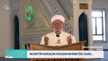 Necmettin Nursaçan ile Bayram Sohbetleri - 25 Mayıs 2020