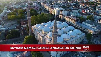 Bayram Namazı Sadece Ankara'da Kılındı