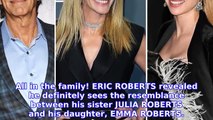 Eric Roberts ‘Loves’ Seeing Sister Julia Roberts Bond With His Daughter