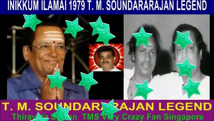 Inikkum Ilamai 1979 T. M. Soundararajan Legend