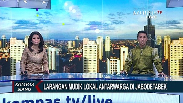 Larangan Mudik Lokal Antar Warga Jabodetabek Saat Lebaran di Tengah Pandemi