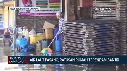 Air Laut Pasang, Ratusan Rumah Terendam Banjir