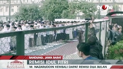 Nazaruddin Dapat Remisi Hari Raya Idul Fitri 2 Bulan