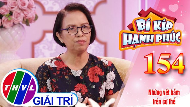 Nguyên nhân vết bầm xuất hiện trên da và những nguy hiểm tiềm ẩn | Bí Kíp Hạnh Phúc - Tập 154