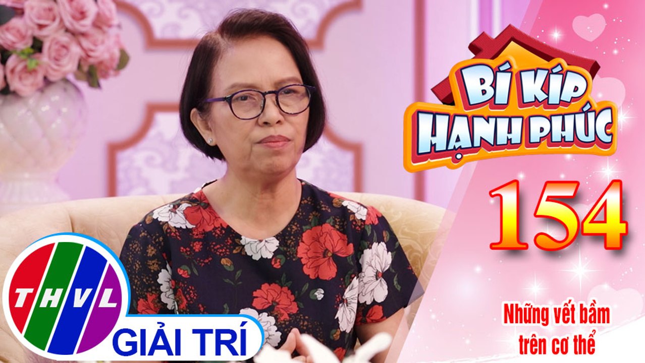 Nguyên nhân vết bầm xuất hiện trên da và những nguy hiểm tiềm ẩn | Bí Kíp Hạnh Phúc - Tập 154