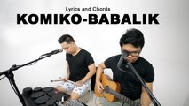 Komiko - Babalik - (Official Lyric with Guitar Chords)