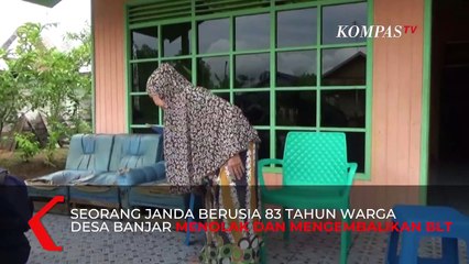 TERJADI LAGI! Seorang Janda Berusia 83 Tahun di Banjarmasin, Menolak BLT, Ini Tidak Tepat