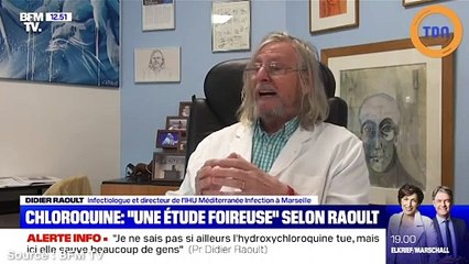 L’étude qui disqualifie la chloroquine est « foireuse » selon Didier Raoult
