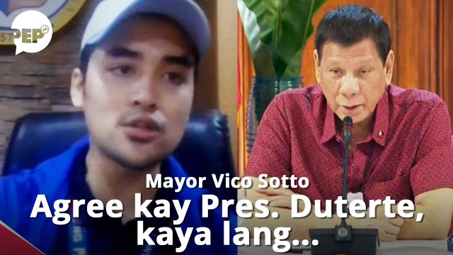 Pasig City Mayor Vico Sotto, sang-ayon kay Pres. Duterte, pero... | PEP Live