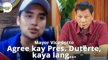 Pasig City Mayor Vico Sotto, sang-ayon kay Pres. Duterte, pero... | PEP Live