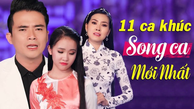 11 Ca Khúc Song Ca Bolero Mới Nhất 2019 LÊ SANG, KIM CHI, KIM THOA