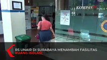 Setelah Overload, RS Unair Tambah Kapasitas Ruang Isolasi