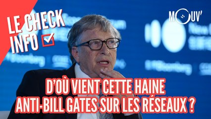 D'où vient cette haine anti-Bill Gates sur les réseaux ?