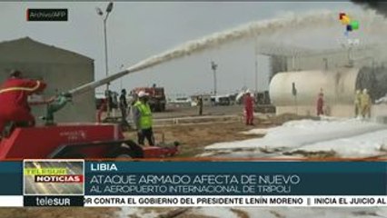 Libia: ataca de nuevo Jalifa Haftar el aeropuerto de Trípoli