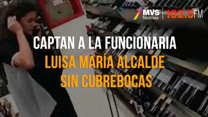 Captan a la funcionaria Luisa María Alcalde sin cubrebocas