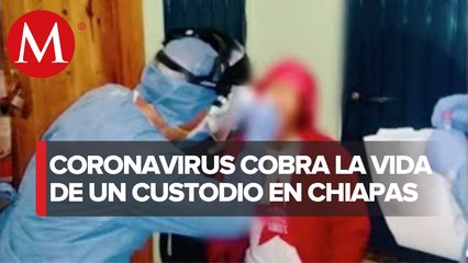Muere custodio tras brote de coronavirus en cárcel de Chiapas