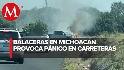 Enfrentamientos entre grupos provoca incendio de vehículo y bloqueos en Michoacán