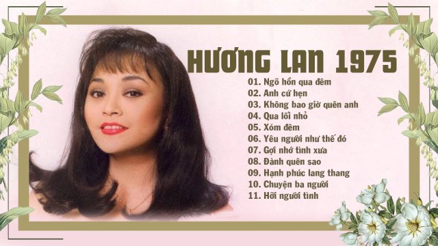 HƯƠNG LAN THÁNH NỮ BOLERO TRƯỚC 1975 - LK NGÕ HỒN QUA ĐÊM, ANH CỨ HẸN THAO THỨC HÀNG TRIỆU CON TIM