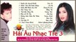 NHẠC TRẺ HẢI ÂU 3 - TIẾNG HÁT TRUNG HÀNH, KIỀU NGA, NGỌC LAN, NGỌC HUỆ, KENNY THÁI, HẠ VY, MỘNG THI