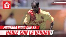 Fantasma Figueroa pidió que se le hable con la verdad a la afición de Monarcas