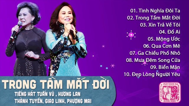 NHẠC VÀNG XƯA DANH CA HỘI TỤ - TUẤN VŨ, HƯƠNG LAN, GIAO LINH, THANH TUYỀN, PHƯỢNG MAI - NGHE LÀ MÊ