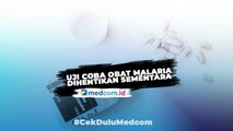 Uji Coba Obat Malaria untuk Pasien COVID-19 Dihentikan Sementara