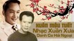 NHẠC XUÂN XƯA HẢI NGOẠI GIỌNG CA DUY KHÁNH, TUẤN VŨ, HƯƠNG LAN, GIAO LINH  LK XUÂN NÀY CON KHÔNG VỀ