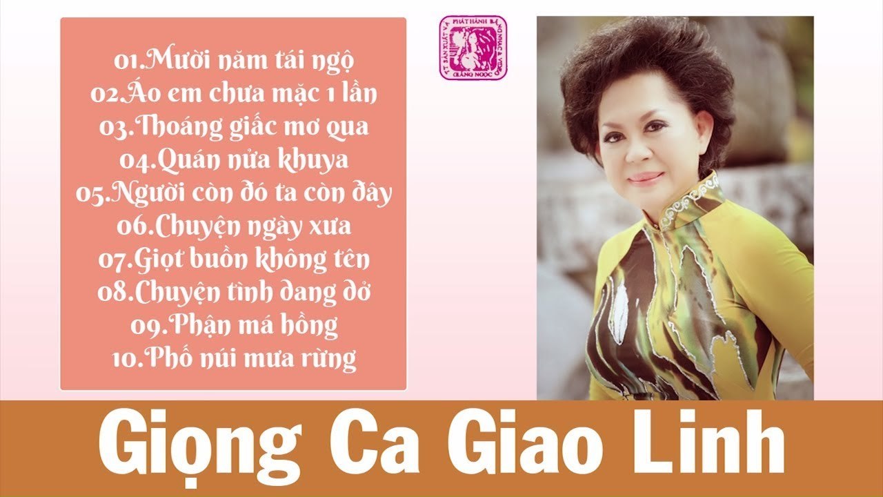 Giao Linh - Nhạc Vàng Xưa Đặc Biệt  LK Mười Năm Tái Ngộ Và Những Ca Khúc làm Nên Tên Tuổi Giao Linh