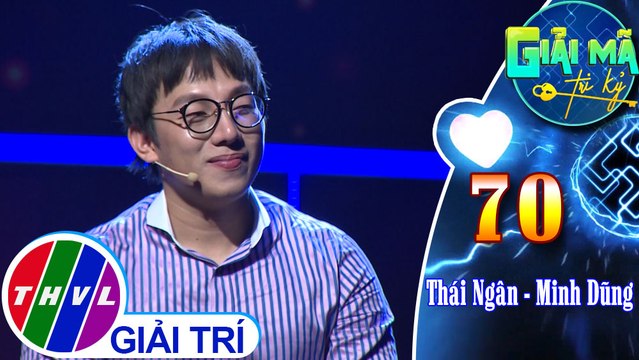 Thái Ngân cảm ơn Minh Dũng đã luôn bên cạnh và chịu đựng tính ương bướng của mình | Giải mã tri kỷ - Tập 70