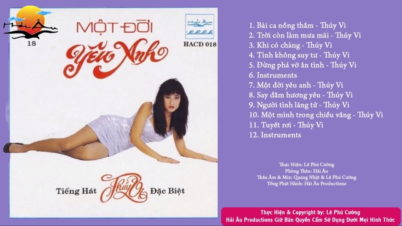 ALBUM MỘT ĐỜI YÊU ANH - TIẾNG HÁT NỮ HOÀNG NHẠC TRẺ HẢI NGOẠI THÚY VI ĐẶC BIỆT HAY NGHE LÀ NGHIỆN