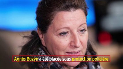 Agnès Buzyn a été placée sous protection policière