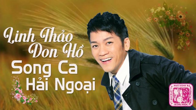 LIÊN KHÚC SONG CA NHẠC XƯA HẢI NGOẠI - DON HỒ Ft LINH THẢO TÌNH KHÚC XƯA HAY NHẤT MỌI THỜI ĐẠI