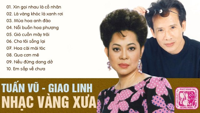 TUẤN VŨ, GIAO LINH - Xin Gọi Nhau Là Cố Nhân Nhạc Vàng Hay Nhất - Dễ Nghe Dễ Ngủ Mà Lại Nhẹ Nhàng