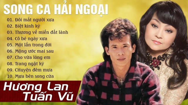TUẤN VŨ HƯƠNG LAN TUYỆT PHẨM SONG CA NHẠC VÀNG BOLERO HẢI NGOẠI ĐẶC BIỆT CHỌN LỌC CA KHÚC GÂY MÊ
