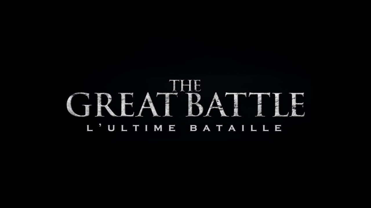 THE GREAT BATTLE (2018) (French) Streaming XviD AC3