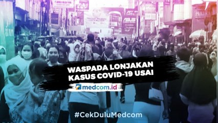 Waspada Lonjakan Kasus COVID-19 Usai Lebaran -  Highlight Primetime News Metro TV
