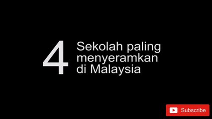4 Sekolah Di Malaysia Paling Menyeramkan