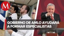 López Obrador apoyará a médicos con becas para especializarse