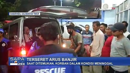 Mengenaskan! Bocah Hanyut Terseret Arus Banjir di Samarinda