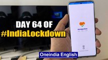 Lockdown Day 64: Centre releases source code for Aarogya Setu app for transparency | Oneindia News
