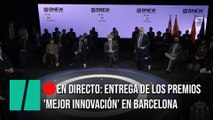 EN DIRECTO: Entrega de los premios 'Mejor Innovación' de 'Barcelona New Economy Week-Bnew'