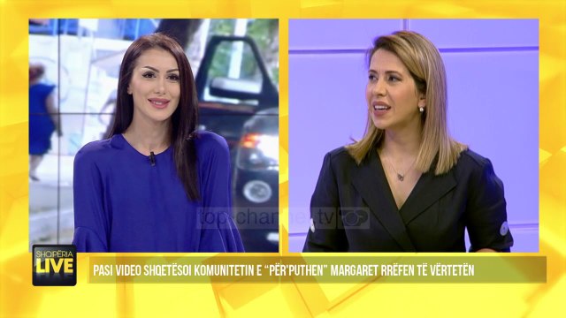 Margaret i “Për’puthen” me thanë: Je vajzë si përfshihesh në sherre – Shqipëria Live, 26 Maj 2020