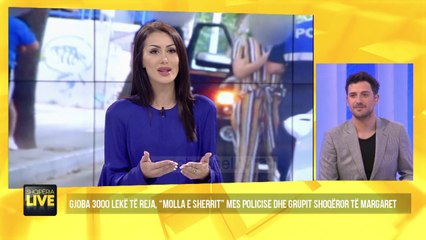 3000 lekë gjobë, “molla e sherrit”mes Margaret “Për’puthen” dhe policisë–Shqipëria Live, 26 Maj 2020