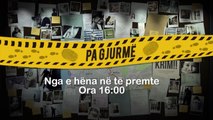 Report Tv, Pa gjurme - Nga e hëna në të premte ora 16:00