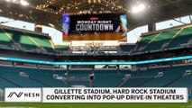 Gillette Stadium, Hard Rock Stadium Converting Into Drive-In Theaters