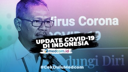 Update Kasus 27 Mei: Total Positif COVID-19 23.851 Orang