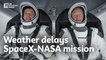 Weather delays SpaceX-NASA mission