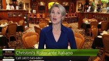 Christini's Ristorante Italiano OrlandoExceptional5 Star Review by Greg Kindberg